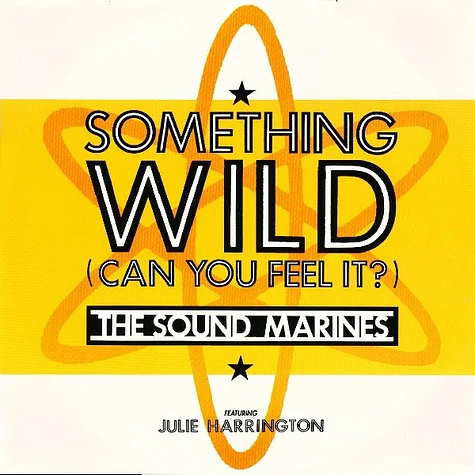 The Sound Marines - Something Wild (Can You Feel It)