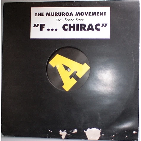 The Mururoa Movement Feat. Sasha Starr - F... Chirac