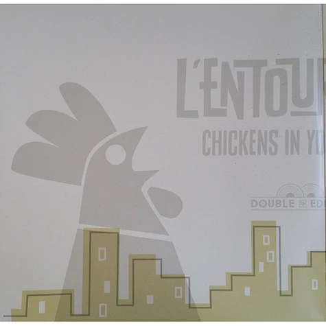 L'Entourloop - Chickens In Your Town