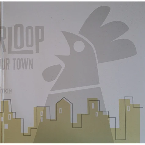 L'Entourloop - Chickens In Your Town