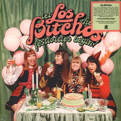 Los Bitchos - Let The Festivities Begin!