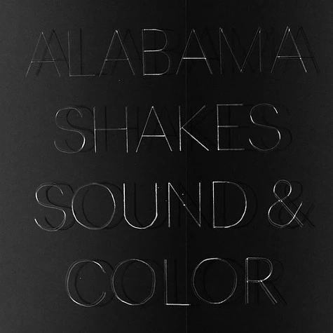 Alabama Shakes - Sound & Color