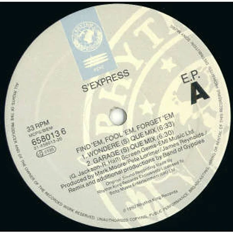 S'Express - Find 'Em, Fool 'Em, Forget 'Em E.P.