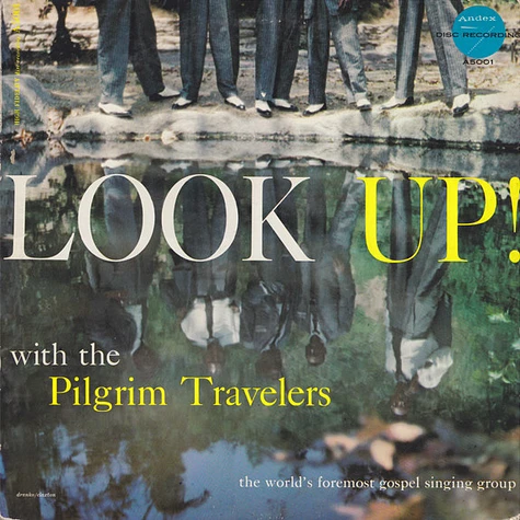 The Pilgrim Travelers - Look Up!