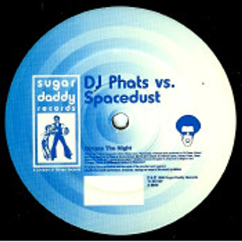 DJ Phats vs. Spacedust - Gimme The Night