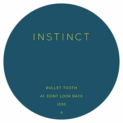 Bullet Tooth - Don't Look Back