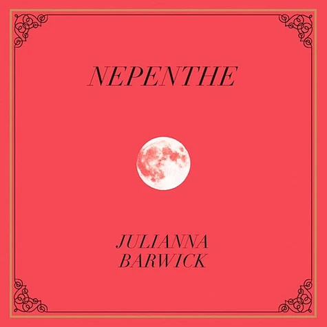 Julianna Barwick - Nepenthe