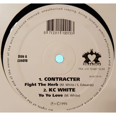 Contractor, K.C. White - Fight The Herb / Yo Yo Love