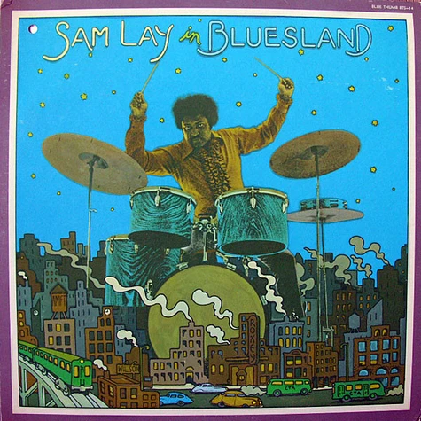 Sam Lay - Sam Lay In Bluesland