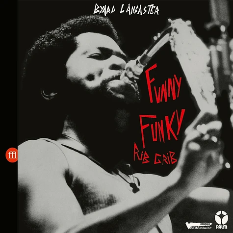 Byard Lancaster - Funny Funky Rib Crib