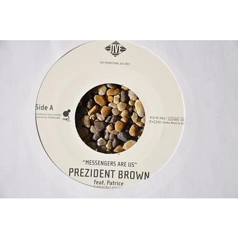 Prezident Brown Feat. Patrice - Messengers Are Us