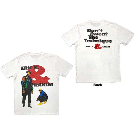 Eric B. & Rakim - Don't Sweat (Back Print) T-Shirt