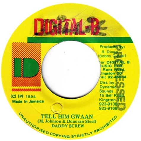 Daddy Screw - Tell Him Gwaan