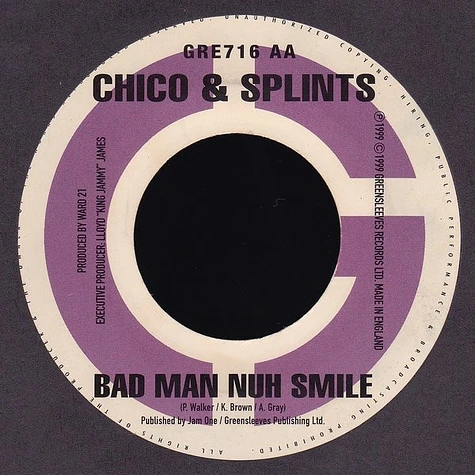 Beenie Man / Chico & Splints - Mi Nuh Walla / Bad Man Nuh Smile