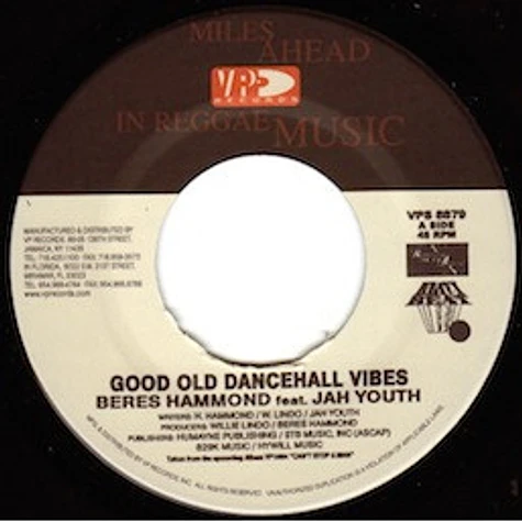 Beres Hammond Feat. Jah Youth - Good Old Dancehall Vibes