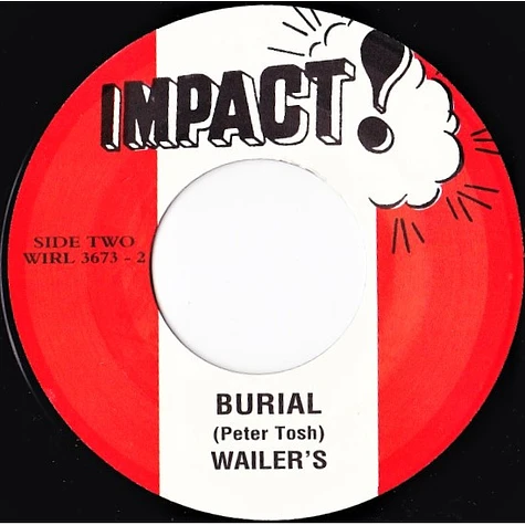 The Wailers - Pound Get A Blow / Burial