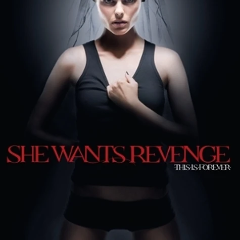 She Wants Revenge - This Is Forever