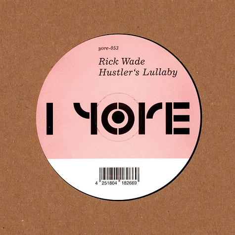 Rick Wade - Hustler's Lullaby - Vinyl 12