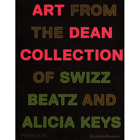 Swizz Beatz & Alicia Keys - Giants: Art From The Dean Collection Of Swizz Beatz And Alicia Keys