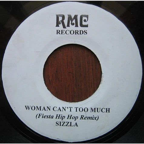 Sizzla / SQJ - Woman Can't Too Much (Fiesta Hip Hop Remix) / One Time Gal