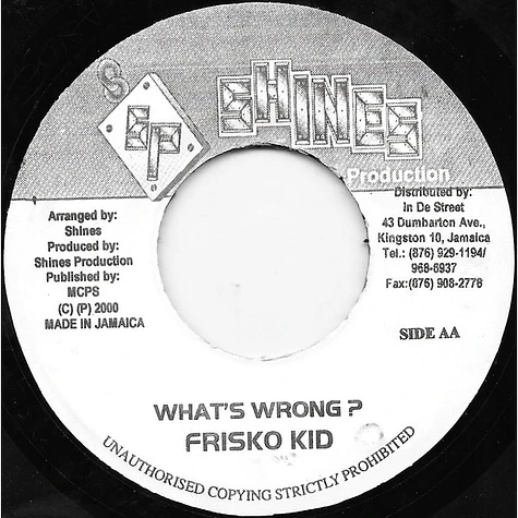 Frisco Kid - What's Wrong ?