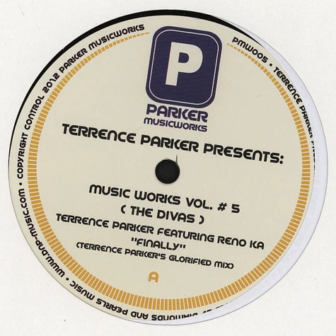 Terrence Parker feat. Reno Ka. / Kelly Gunn - Terrence Parker presents Music Works Volume 5 (The Divas )