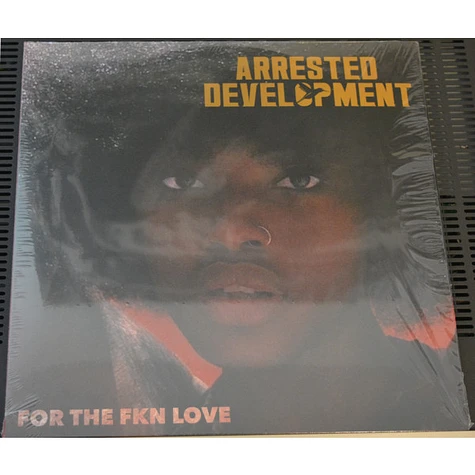 Arrested Development - For The FKN Love