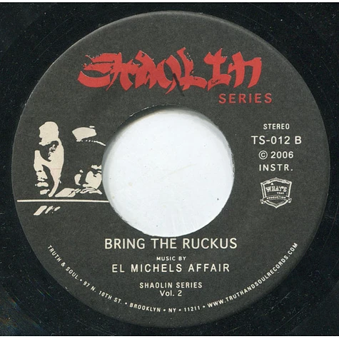 El Michels Affair - Duel Of The Iron Mic / Bring The Ruckus