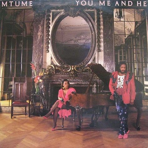 Mtume - You, Me And He