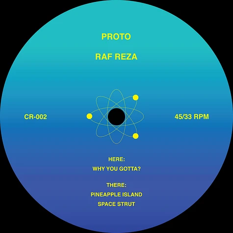 Raf Reza - Why You Gotta? / Pineapple Island