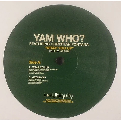 Yam Who? Featuring Christian Fontana - Wrap You Up