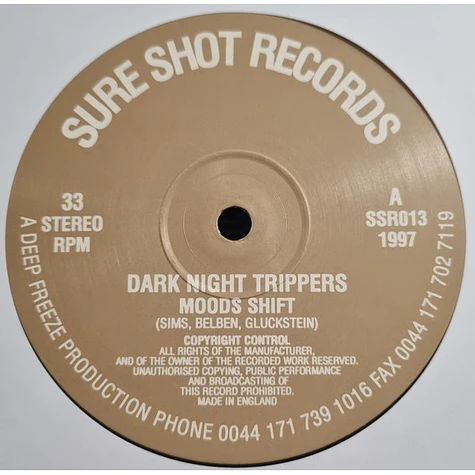 Dark Night Trippers - Moods Shift / As The Sun Hits You