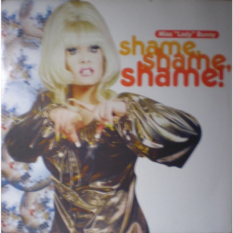 Lady Bunny - Shame, Shame, Shame!