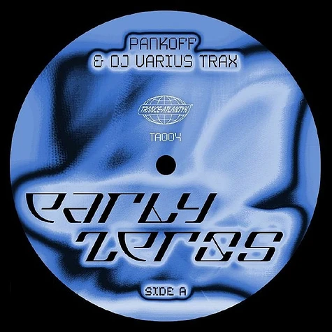 Pankoff & DJ Varius Trax - Early Zeros