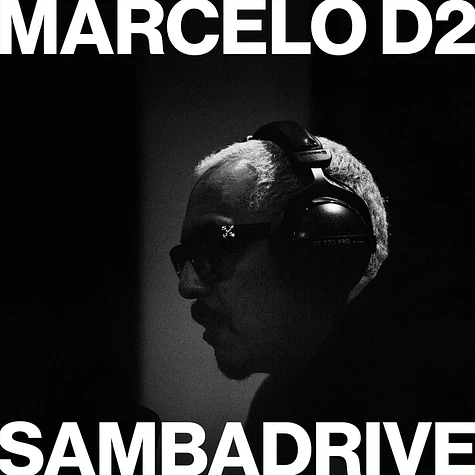 Marcelo D2 / Sambadrive - Direct-To-Disc