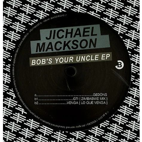 Jichael Mackson - Bob's Your Uncle EP