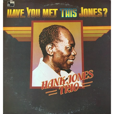 Hank Jones Trio - Have You Met This Jones?