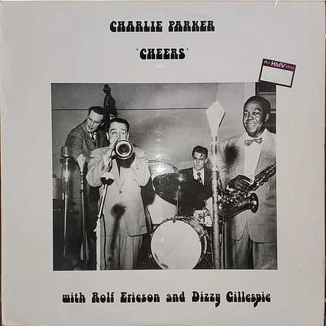 Charlie Parker With Rolf Ericson And Dizzy Gillespie - Cheers