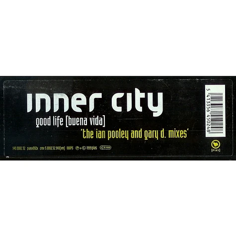 Inner City - Good Life (Buena Vida) (The Ian Pooley / Gary D. Mixes)