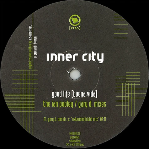 Inner City - Good Life (Buena Vida) (The Ian Pooley / Gary D. Mixes)