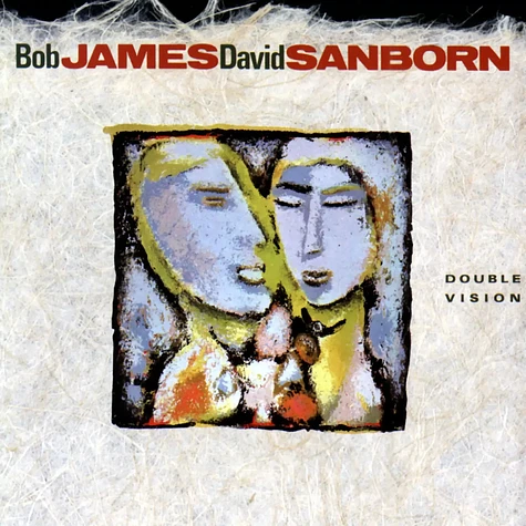 Bob James & David Sanborn - Double Vision