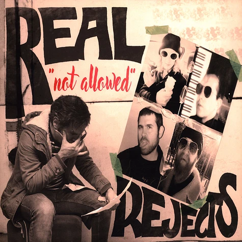 Real Rejects - Not Allowed