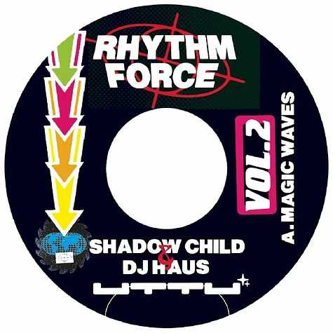 Shadow Child & DJ Haus - Rhythm Force Volume 2