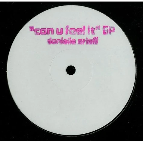 Danielle Arielli - "Can U Feel It" EP