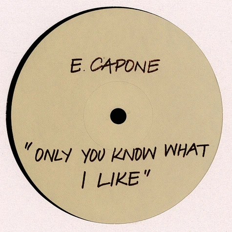 Eddie Capone's Treatment - Only You Know What I Like