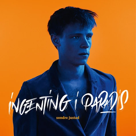 Sondre Justad - Ingenting I Paradis