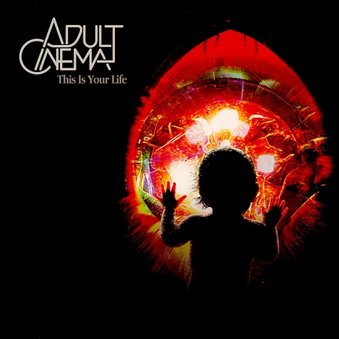 Adult Cinema - This Is Your Life