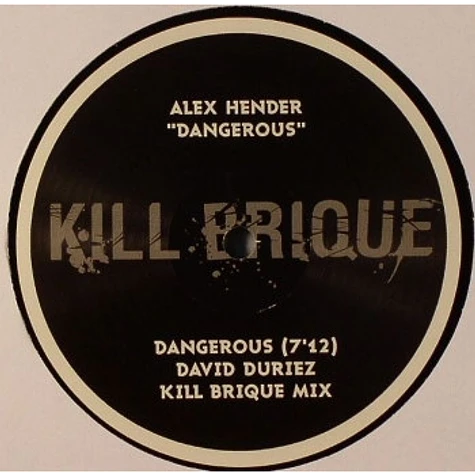 Alex Hender - Dangerous