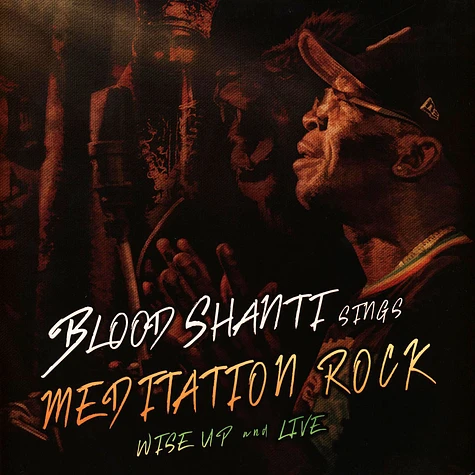 Blood Shanti - Sings Meditation Rock