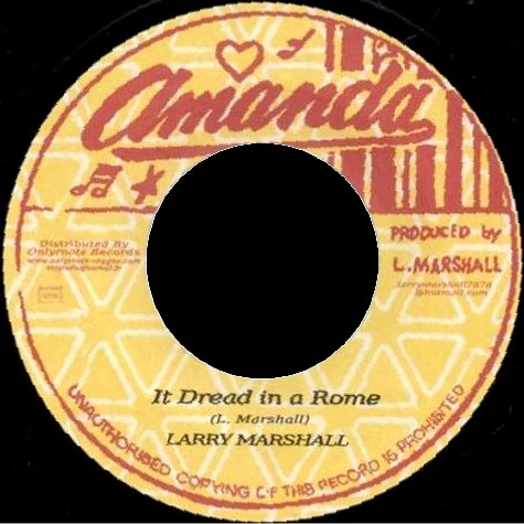 Larry Marshall - It Dread In A Rome